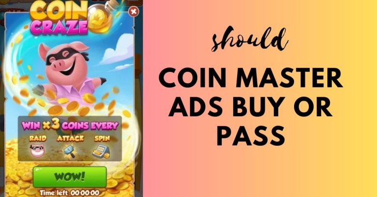 Unraveling the Coin Master Ads: To Buy or Not to Buy?
