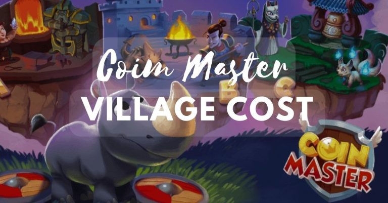 Discover Coin Master Village List and Its Cost