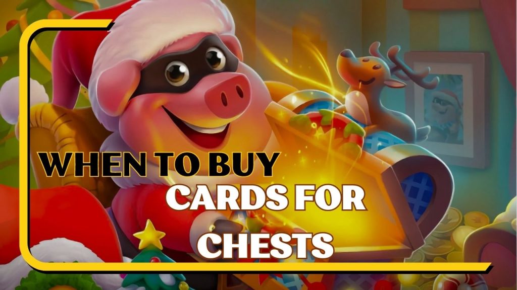 When Should I Buy Cards For Chests